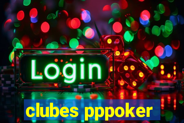 clubes pppoker